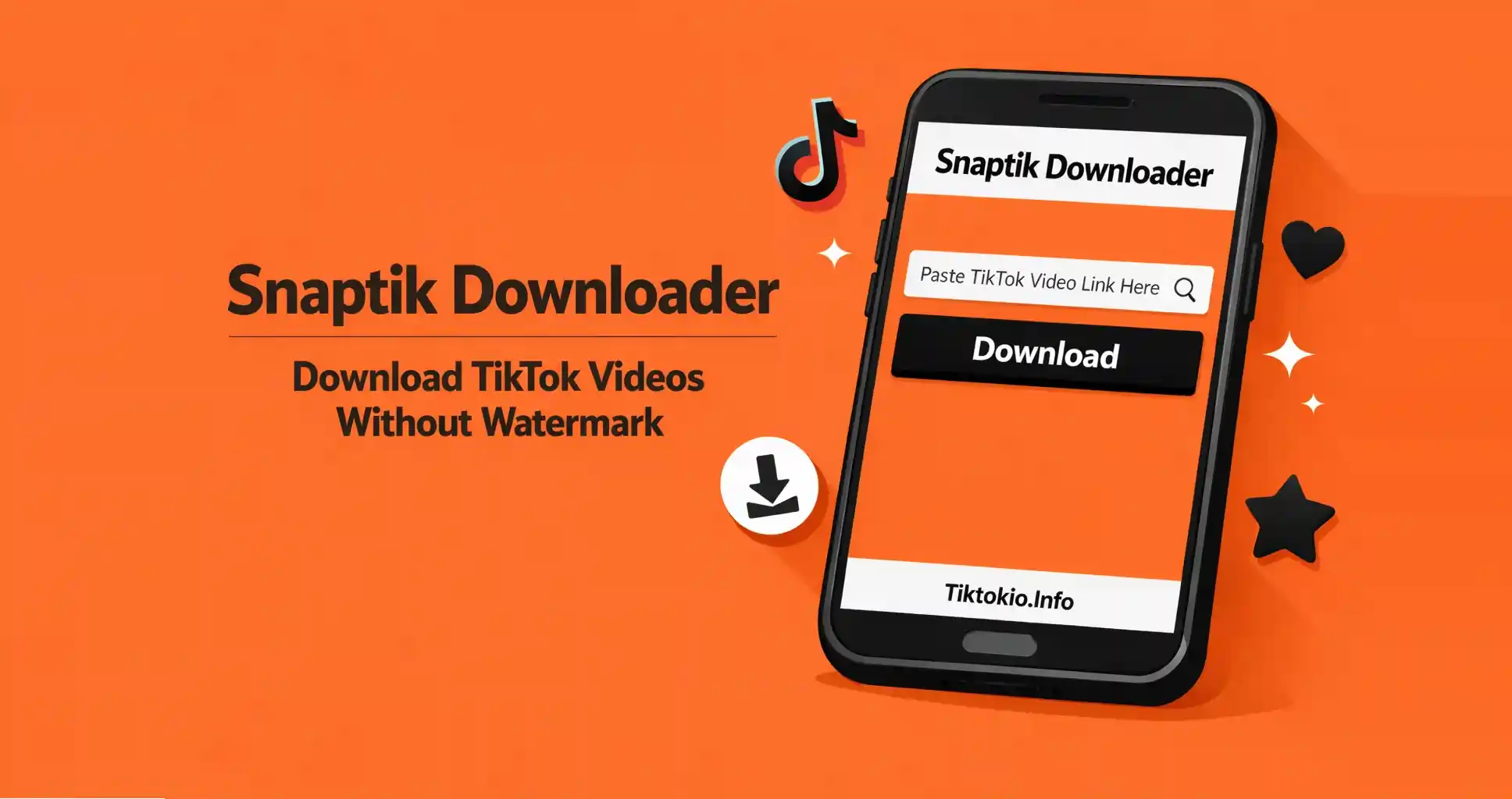 Pengunduh Snaptik - Unduh Video TikTok Tanpa Tanda Air